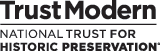 Trust Modern National Truts for Historic Preservation